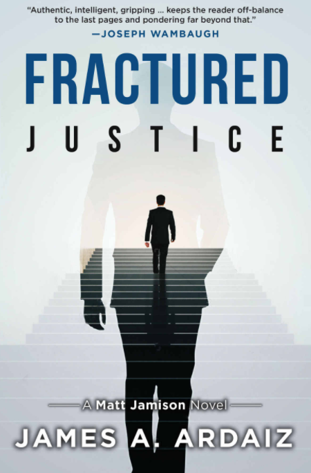 Fractured Justice by James Ardaiz